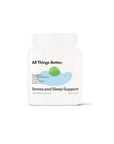 All Things Better – Sleep & Stress Support